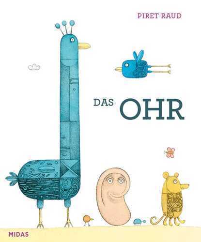 Das Ohr — Piret Raud