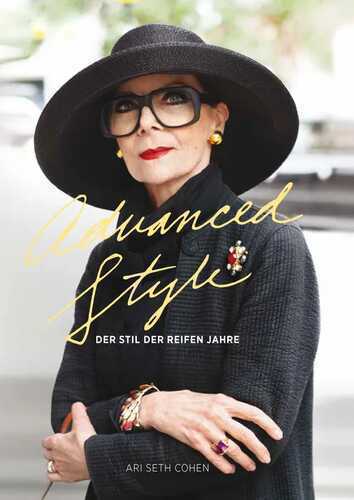 ADVANCED STYLE — Ari Seth Cohen
