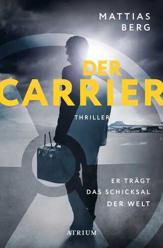 Der Carrier — Mattias Berg
