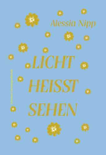 Licht heisst sehen