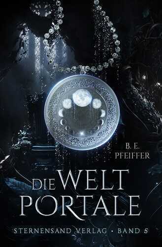 Die Weltportale (Band 5)
