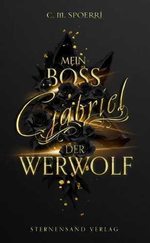 Gabriel: Mein Boss, der Werwolf