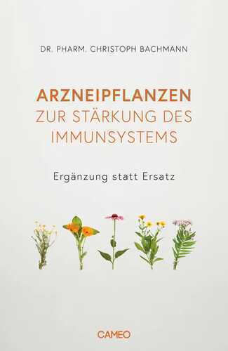 Arzneipflanzen zur Stärkung des Immunsystems