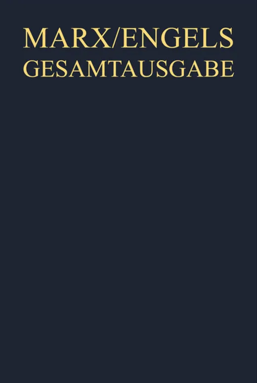 Gesamtausgabe (MEGA) / Friedrich Engels: Herrn Eugen Dührings Umwälzung der Wissenschaft (Anti-Dühring)