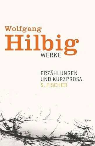 Werke, Band 2: Erzählungen und Kurzprosa: Mit e. Nachw. v. Katja Lange-Müller