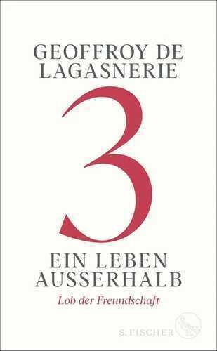 3 – Ein Leben außerhalb — Geoffroy de Lagasnerie