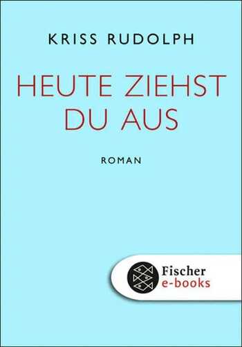 Heute ziehst du aus