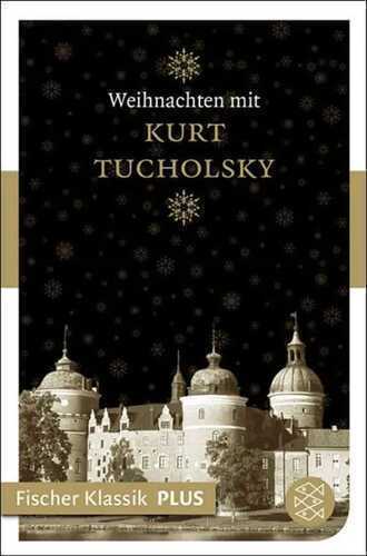 Weihnachten mit Kurt Tucholsky