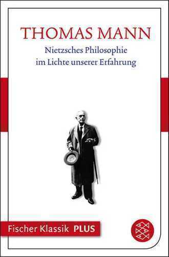 Nietzsches Philosophie im Lichte unserer Erfahrung