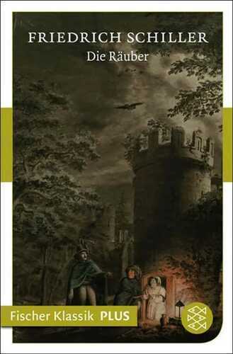 Die Räuber — Friedrich Schiller