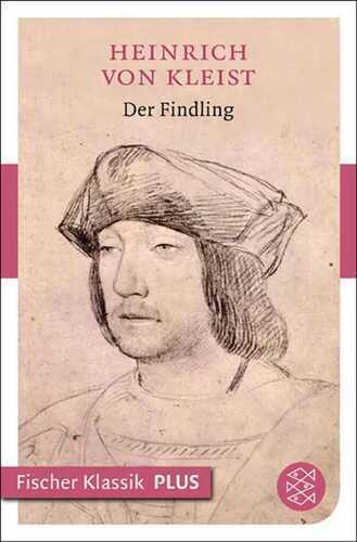 Der Findling — Heinrich von Kleist