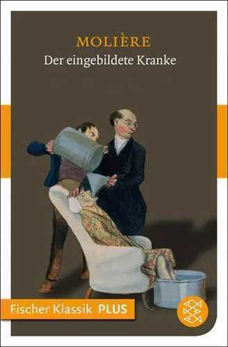 Der eingebildete Kranke — Molière
