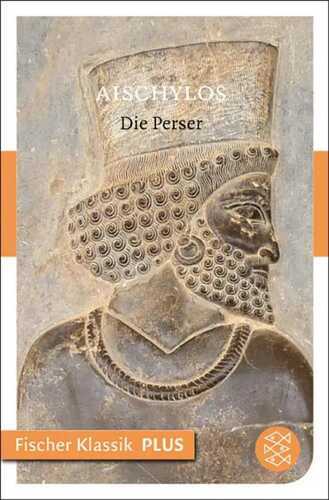 Die Perser — Aischylos