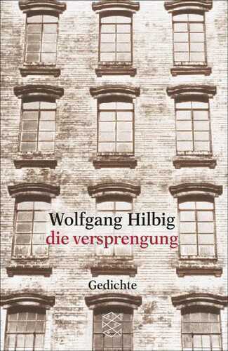 die versprengung — Wolfgang Hilbig