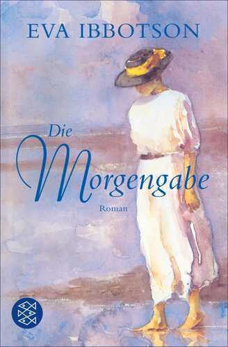 Die Morgengabe — Eva Ibbotson