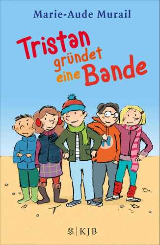 Tristan gründet eine Bande