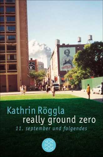 really ground zero — Kathrin Röggla