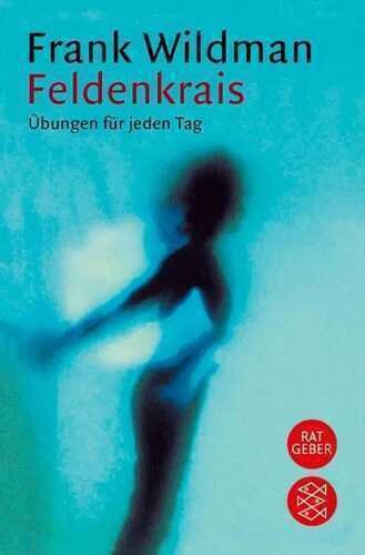 Feldenkrais — Frank Wildman