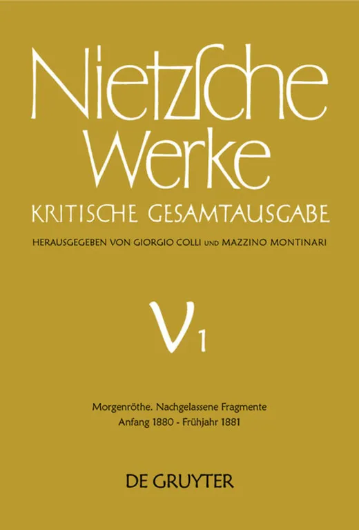 Morgenröthe - Nachgelassene Fragmente Anfang 1880 - Frühjahr 1881
