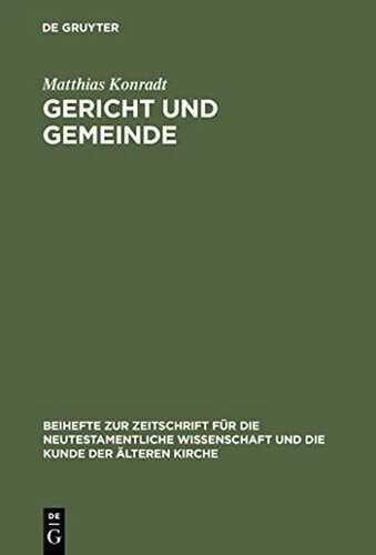 Gericht und Gemeinde — Matthias Konradt,