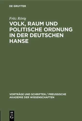 Volk, Raum und politische Ordnung in der deutschen Hanse