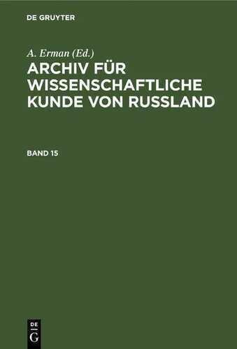 Archiv für wissenschaftliche Kunde von Russland / Archiv für wissenschaftliche Kunde von Russland. Band 15