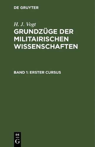 H. J. Vogt: Grundzüge der militairischen Wissenschaften / Erster Cursus