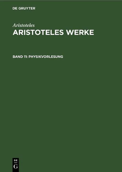 Aristoteles: Aristoteles Werke / Physikvorlesung