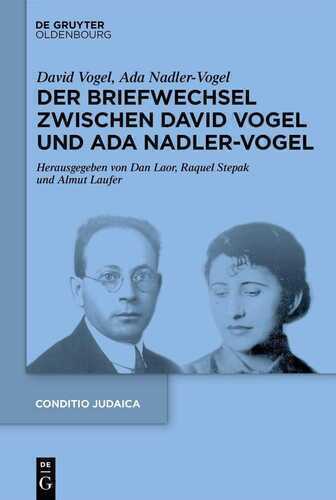 Der Briefwechsel zwischen David Vogel und Ada Nadler-Vogel