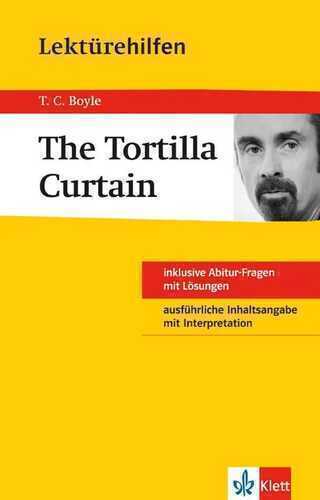 Lektürehilfen T.C. Boyle "The Tortilla Curtain"