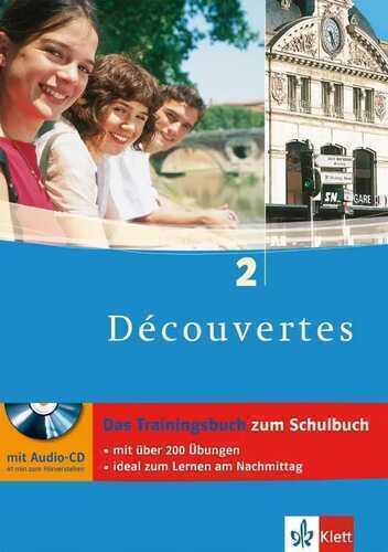 Découvertes. Das Trainingsbuch 2. Lernjahr