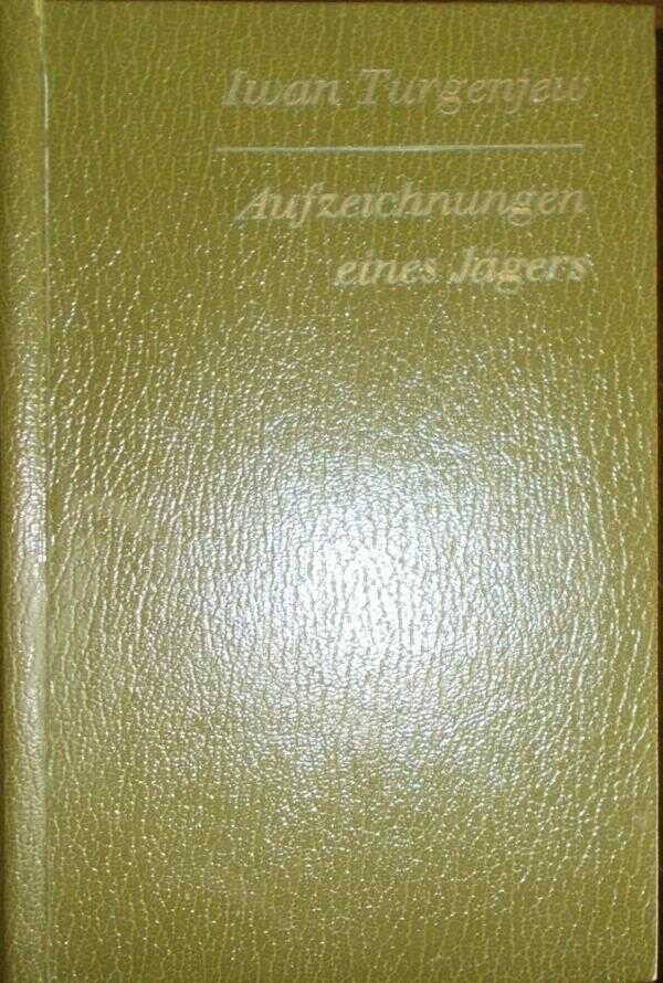 Aufzeichnungen eines Jägers