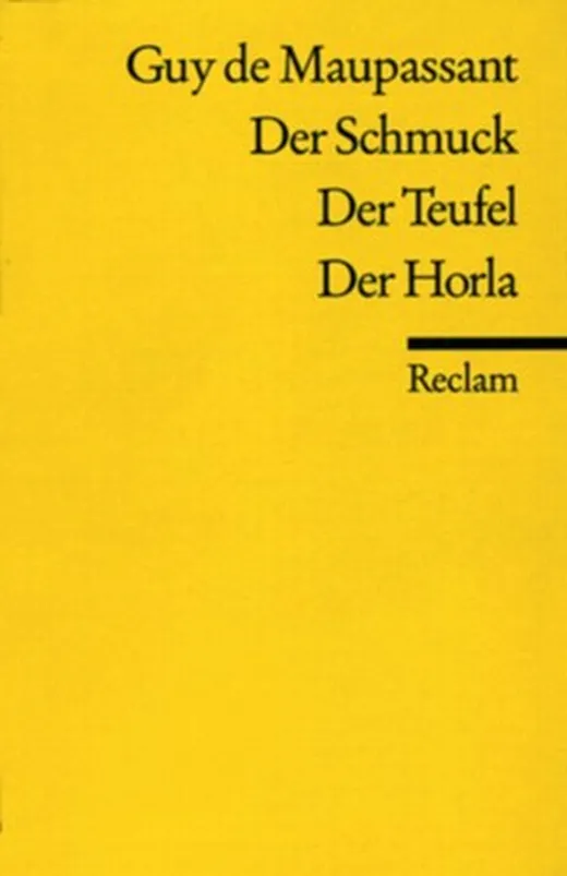Der Schmuck. Der Teufel. Der Horla