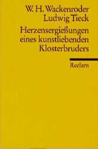 Herzensergießungen eines kunstliebenden Klosterbruders