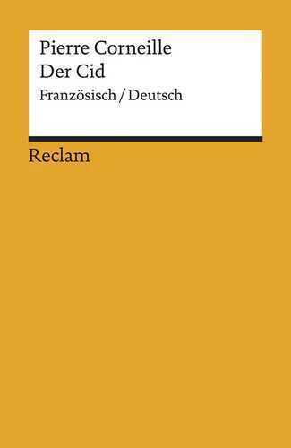 Le Cid / Der Cid. Französisch/Deutsch