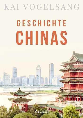 Geschichte Chinas — Kai Vogelsang