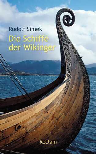 Die Schiffe der Wikinger — Rudolf Simek