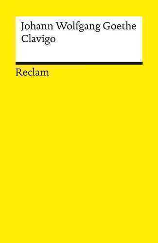 Clavigo — Johann Wolfgang von Goethe