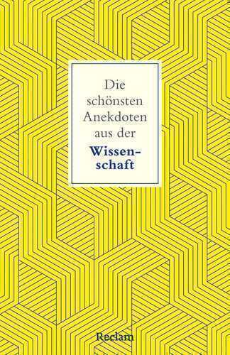 Die schönsten Anekdoten aus der Wissenschaft