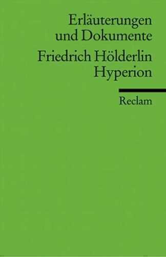 Erläuterungen und Dokumente zu Friedrich Hölderlin: Hyperion