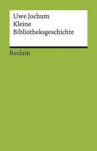 Kleine Bibliotheksgeschichte