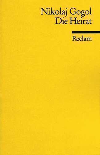 Die Heirat — Nikolai W. Gogol