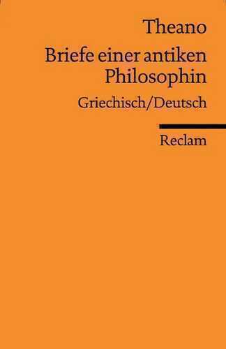 Briefe einer antiken Philosophin: Griechisch/Deutsch (Reclams Universal-Bibliothek)