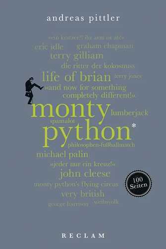 Monty Python. 100 Seiten — Andreas Pittler