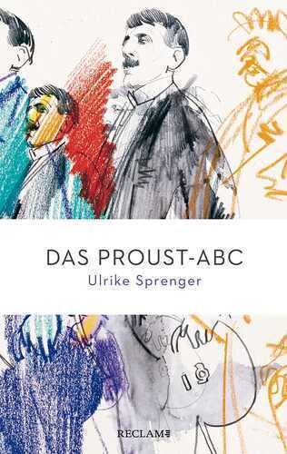 Das Proust-ABC — Ulrike Sprenger