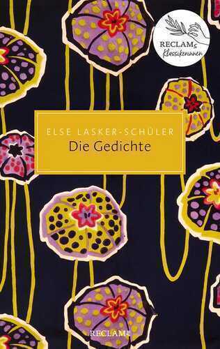 Die Gedichte — Else Lasker-Schüler