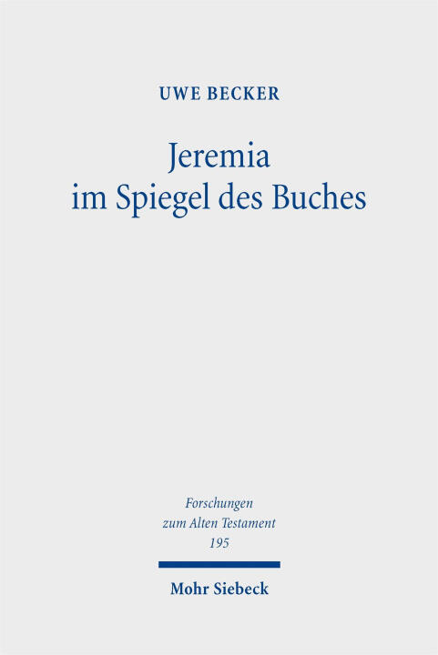 Jeremia im Spiegel des Buches