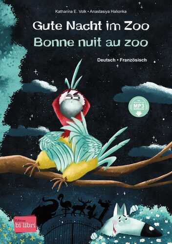 Gute Nacht im Zoo (Deutsch-Französisch)