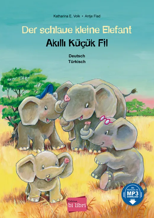 Der schlaue kleine Elefant (Deutsch-Türkisch)