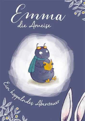 Emma die Ameise